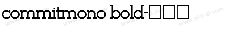 commitmono bold字体转换